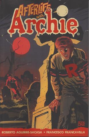 Afterlife with Archie, Book 1: Escape from Riverdale Variant Trade (Very Good)