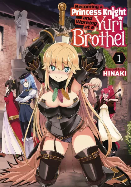 Becoming a Princess Knight and Working at a Yuri Brothel Vol 1
