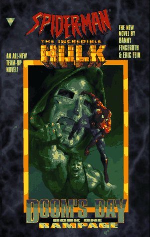 Rampage: Doom's Day, Book One (Spider-Man and the Incredible Hulk) Novel (Fine)
