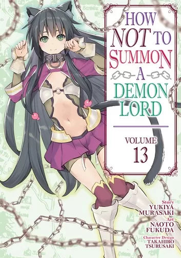 How NOT to Summon a Demon Lord (Seven Seas) Vol 13