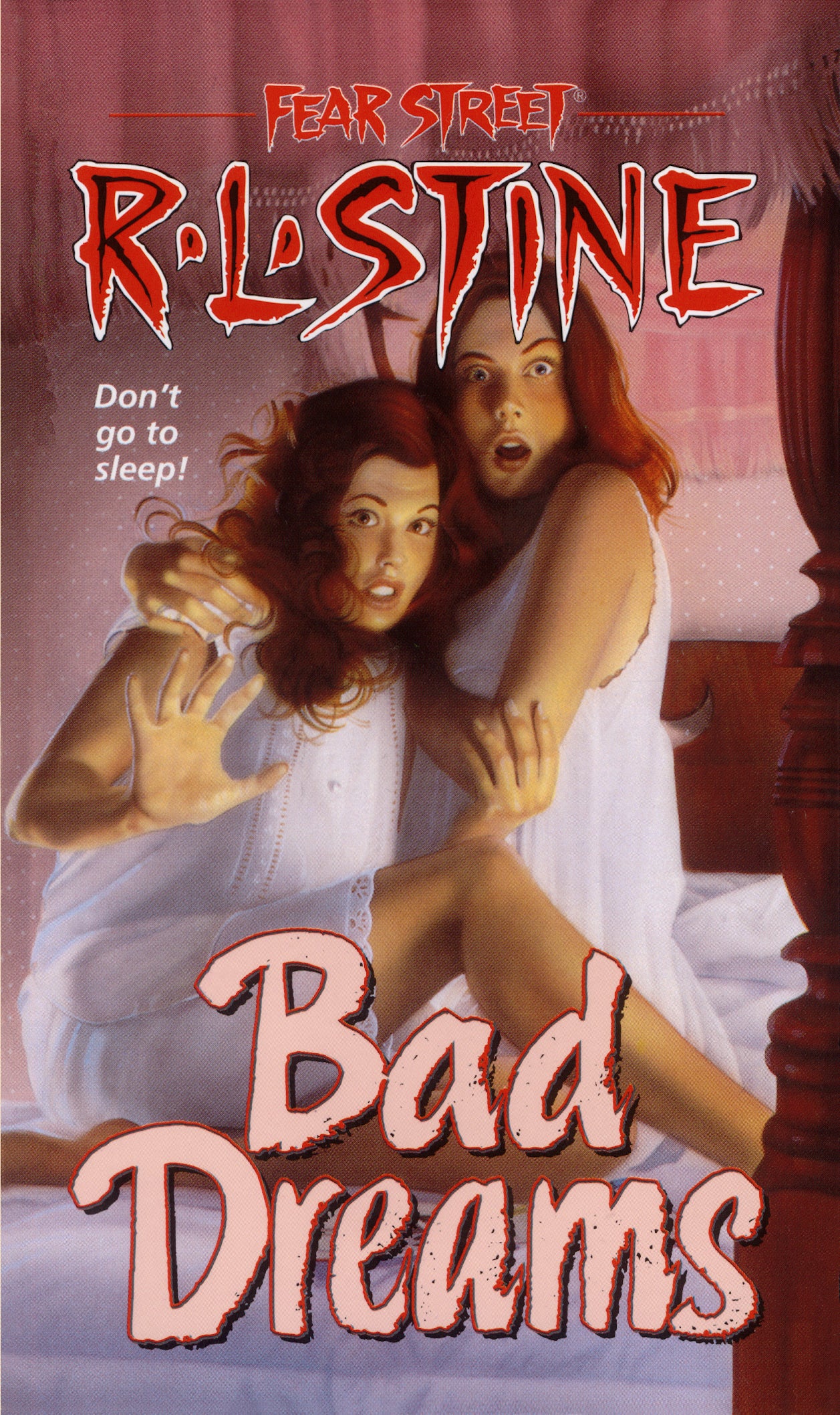 Fear Street: Bad Dreams By: R.L.Stine